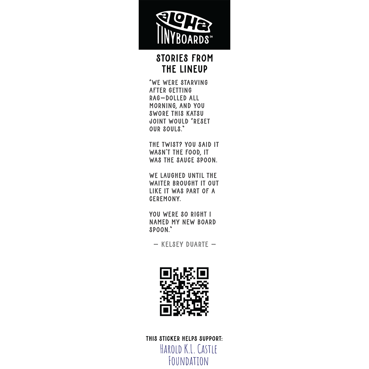Back of sticker decal 'Katsu' with a tongue-in-cheek spoon-for-sauce story, QR code, and charity credit for Aloha Tinyboards finger surfboard.
