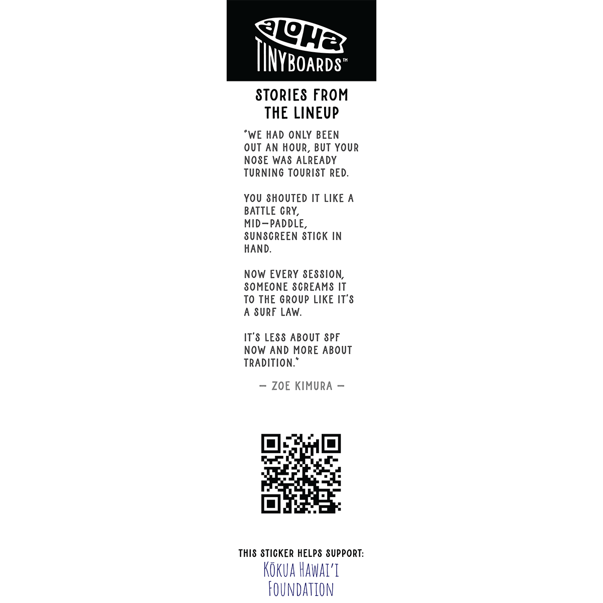 Back of sticker decal 'Sunscreen' with sunscreen-as-tradition story, QR code, and charity credit for Aloha Tinyboards finger surfboard.