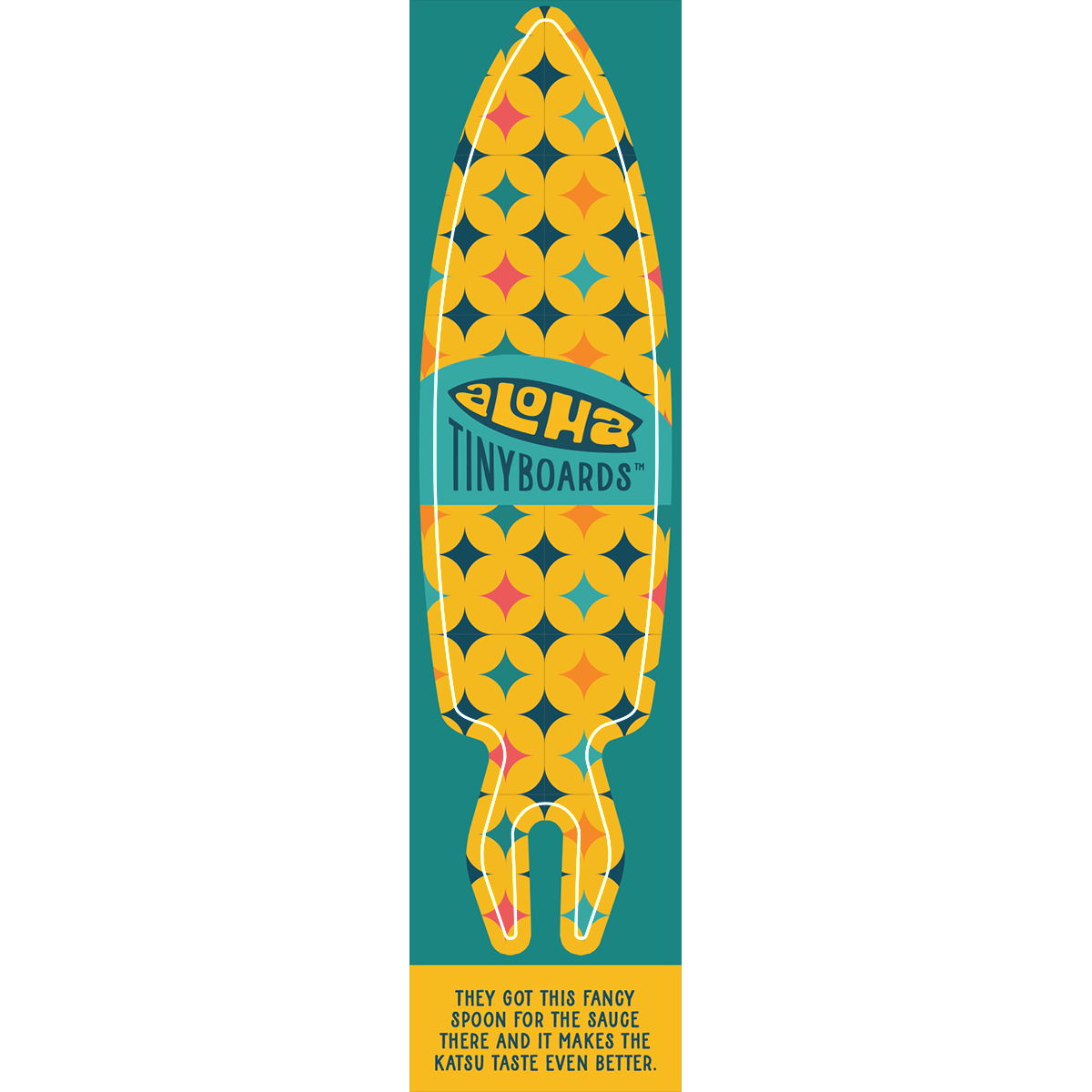 Aloha Tinyboard Katsu sticker decal with yellow and orange geometric star motifs on teal background, created by a local surfer featuring a Story from the Lineup: They got this fancy spoon for the sauce there and it makes the katsu taste even better.