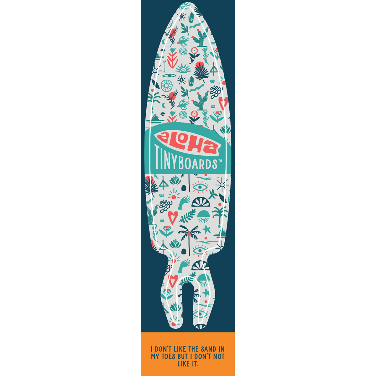 Aloha Tinyboard boho plants surf decal with teal and coral botanical motifs, created by a local surfer featuring a Story from the Lineup: I don’t like the sand in my toes but I don’t not like it.