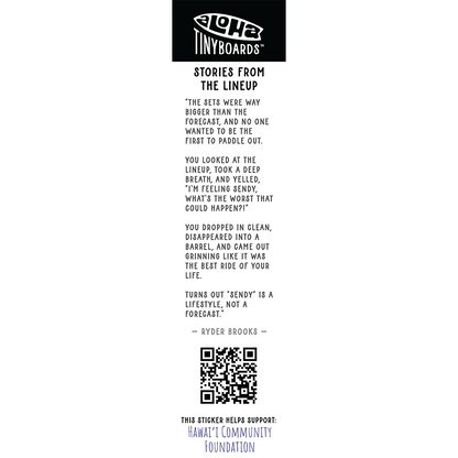 Back of sticker decal 'Spraypaint' with "feeling sendy" surf story, QR code, and charity credit for Aloha Tinyboards finger surfboard.