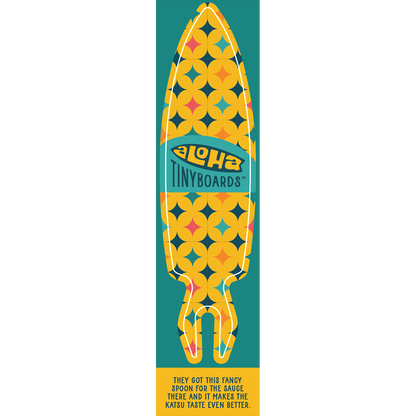 Aloha Tinyboard Katsu sticker decal with yellow and orange geometric star motifs on teal background, created by a local surfer featuring a Story from the Lineup: They got this fancy spoon for the sauce there and it makes the katsu taste even better.
