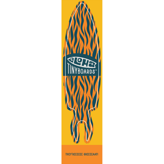 Aloha Tinyboard tiger sticker decal with orange and dark blue tiger stripe pattern on yellow, created by a local surfer featuring a Story from the Lineup: They’reeeeee Greeeeaat!